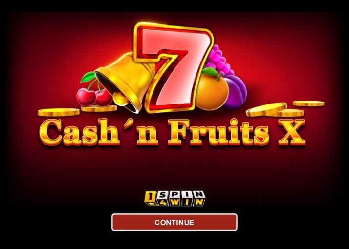 Cash N Fruits X